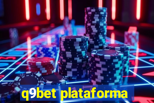 q9bet plataforma